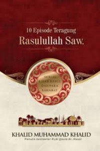 Image of 10 Episode Teragung Rasulullah Saw