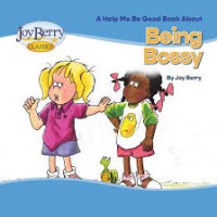 Image of A Book About Being Bossy