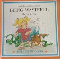 Image of A Book About Being Wasteful