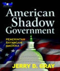 Image of American Shadow Government Pemerintah Bayangan Amerika