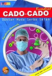 Image of CADO-CADO:Dokter Muda Serba Salah