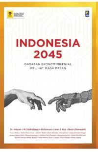 Image of Indonesia 2045:gagasan Ekonomi Milenial Melihat MAsa Depan