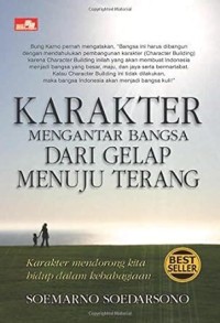 Image of Karakter Mengantar bangsa Dari Gelap Menuju terang