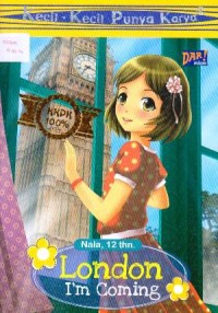 Image of Kecil-Kecil Punya Karya 'London I'M cOMING'