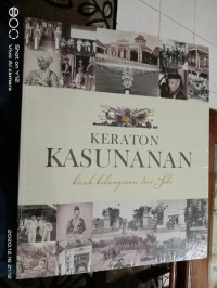 Image of Keraton kasunan:Kisah Kebangsaan Dari Solo