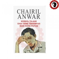 Image of Kerikil Tajam Yang Terampas Dan Yang Putus