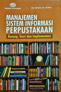 Image of MANAJEMEN SISTEM INFORMASI PERPUSTAKAAN