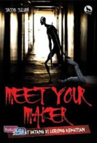 Image of Meet your maker