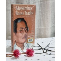 Image of Menembus Batas Tradisi: Menuju Masa depan yang Membebaskan