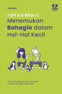 Image of Menemukan bahagia dalam hal-hal kecil
