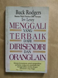 Image of Menggali Yang Terbaik Dari Diri  Sendiri Dan Orang Lain