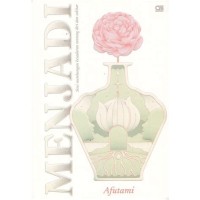 Image of MENJADI:seni membangun kesadaran tentang diri dan sekitar