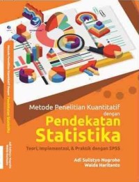 Image of Metode Penelitian Kuantitatif dengan Pendekatan Statistika