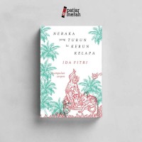 Image of Neraka yang Turun ke Kebun Kelapa