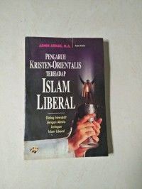 Image of Pengaruh Kristen-Orientalis Terhadap Islam Liberal