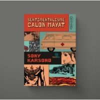 Image of SENTIMENTALISME CALON MAYAT