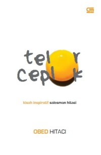 Image of Telor Ceplok :kisah inspiratif salesman hitaci