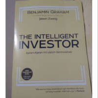 Image of The Intelligent Investor : Ajaran-Ajaran inti dalam Berinvestasi