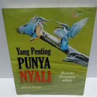 Image of Yang Penting Punya Nyali Berani Bersama Allah